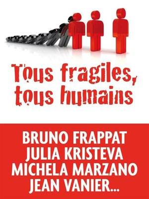 cover image of Tous fragiles tous humains